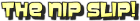 TheNipSlip Logo
